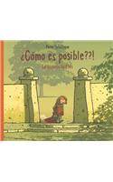 Como Es Posible?