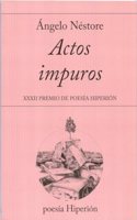 Actos impuros: XXXII Premio de Poesia Hiperion