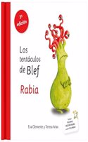 Los tentaculos de Blef - Rabia