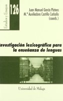 Investigacion lexicografica para la ensenanza de lenguas