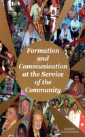Formation and Communication at the Service of the Community
