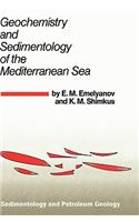 Geochemistry and Sedimentology of the Mediterranean Sea