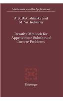 Iterative Methods for Approximate Solution of Inverse Problems