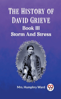 History of David Grieve BOOK III STORM AND STRESS