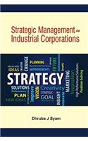 Strategic Management in Industrial Corporations