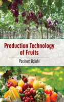 Production Technology of Fruits