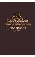 Early Female Development