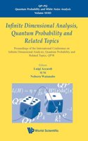 Infinite Dimensional Analysis, Quantum Probability and Related Topics, Qp38 - Proceedings of the International Conference