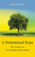 Determined Hope