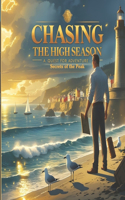 Chasing the High Season