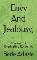 Envy And Jealousy,