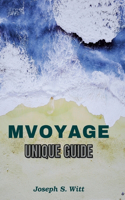 Mvoyage Unique Guide: Et explorez les meilleures choses à faire locales, une histoire riche, une culture vibrante, une cuisine, des délices culinaires et des attractions 