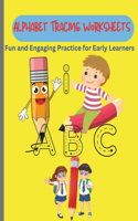 Alphabet Tracing Worksheets