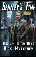 Bentley's Time - Book 1