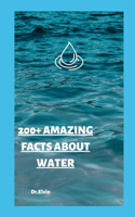200+ Amazing Facts about Water