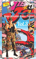 Mega Morphin Power Fiction Vol. 3: Variant 'Sergeant Viewtiful' Satire Cover