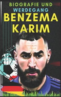 Benzema Karim: Biografie und Werdegang(Kleine Erfolgsgeschichten in Deutscher Sprache)