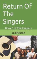 Return Of The Singers: Book 5 of The Keepers