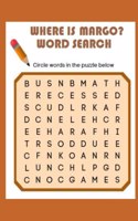 Where Is Margo? Word Search