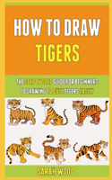 How To Draw Tigers