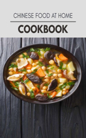 Chinese Food At Home Cookbook