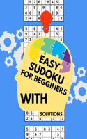 Easy Sudoku for Begginers with Solutions: Puzzle Books Color Puzzles Activity Brain Difficulty Level Levels Different Solution For Gift Gifts