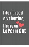 I don't need a valentine, I have a LaPerm Cat