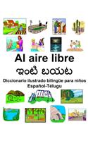 Español-Télugu Al aire libre Diccionario ilustrado bilingüe para niños
