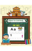 How to control pen, line and letters for kids: Handwriting Practice for kids, Alphabet and numbers are illustrated with lovely animals ( yellow cover )