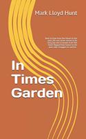 In Times Garden