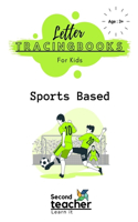 Sports Based Letter Tracing Book for Kids