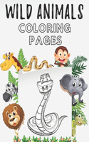 Wild Animals Coloring Pages: Wildlife Zoo Animals Coloring Book for Kids and Adults Relaxation - Stress Relieving Coloring Book