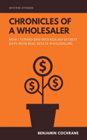 Chronicles of a Wholesaler