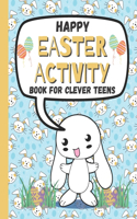 Happy Easter Activity Book for Clever Teens
