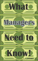 What Managers Need to Know