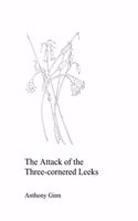 The Attack of the Three-cornered Leeks