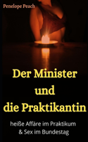 Der Minister und die Praktikantin