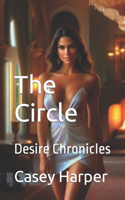 The Circle: Desire Chronicles(Desire Chronicles)