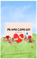 Me Amo Como Soy