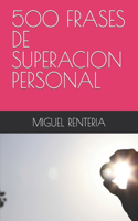 500 Frases de Superacion Personal