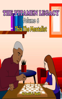 Vitamen Legacy: Volume 6: Thia The Mentalist