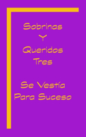 Sobrinas Y Queridos 3
