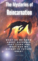 Mysteries of Reincarnation