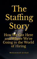 Staffing Story