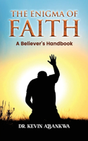 Enigma of Faith