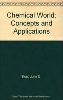 Chemical World: Concepts and Applications