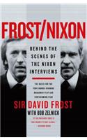 Frost/Nixon: Behind the Scenes of the Nixon Interviews
