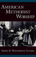 American Methodist Worship