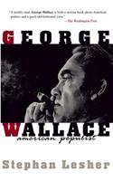 George Wallace: American Populist