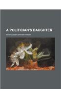 A Politician's Daughter